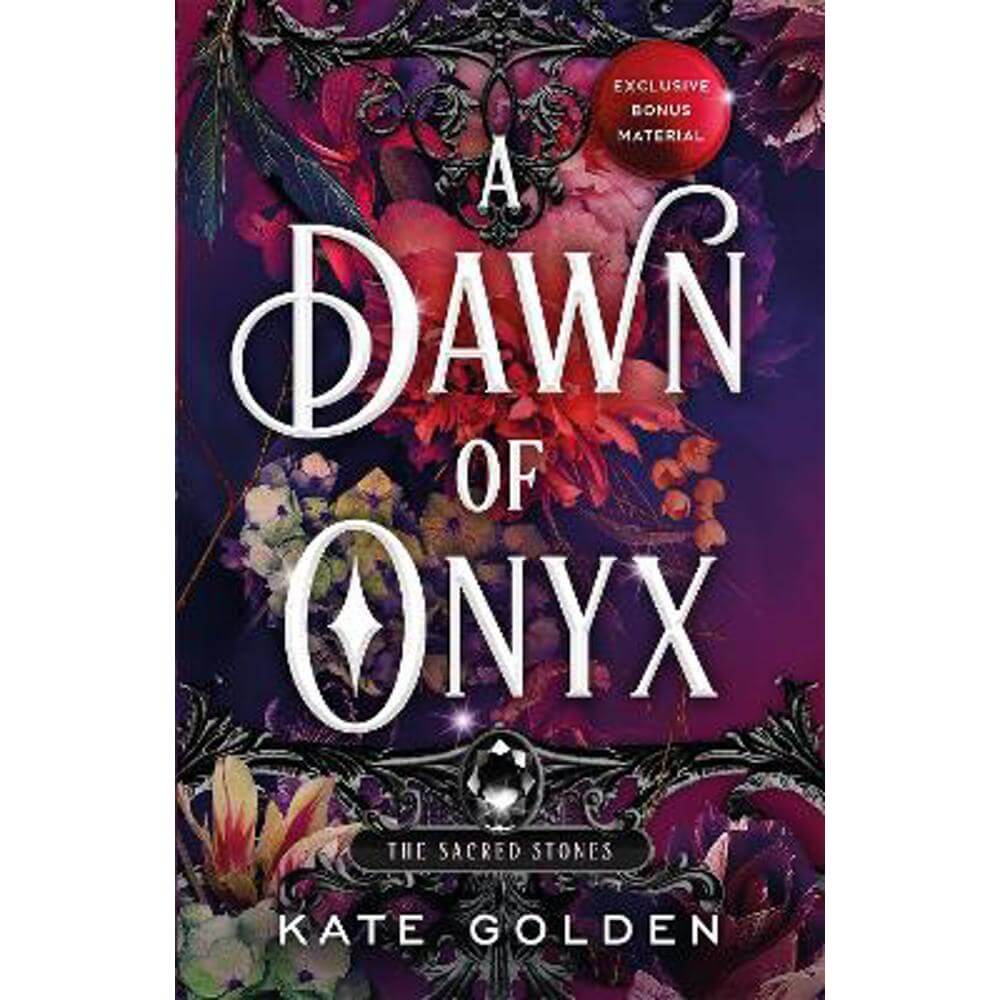 A Dawn of Onyx: An addictive enemies-to-lovers fantasy romance (The Sacred Stones, Book 1) (Paperback) - Kate Golden